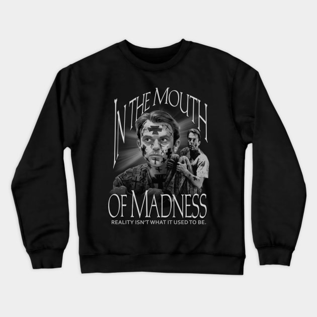 In The Mouth Of Madness, Classic Horror, (Black & White) Crewneck Sweatshirt by The Dark Vestiary